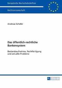 Das öffentlich-rechtliche Bankensystem