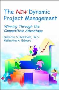The New Dynamic Project Management