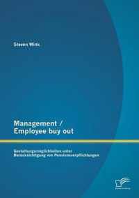 Management / Employee buy out