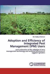 Adoption and Efficiency of Integrated Pest Management (IPM) Users