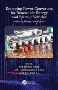 Emerging Power Converters for Renewable Energy and Electric Vehicles