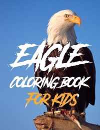 Eagle Coloring Book For Kids