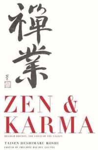 Zen & Karma: Teachings of Roshi Taisen Deshimaru