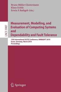 Measurement, Modelling, And Evaluation Of Computing Systems And Dependability In Fault Tolerance