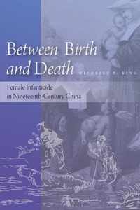 Between Birth and Death