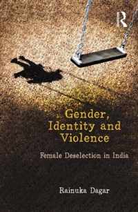 Gender, Identity and Violence