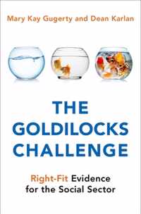 The Goldilocks Challenge