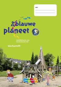 De Blauwe Planeet 5 ex 3 Werkschrift