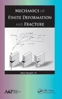 Mechanics of Finite Deformation and Fracture