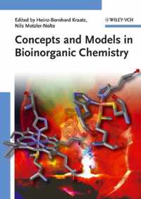 Concepts and Models in Bioinorganic Chemistry