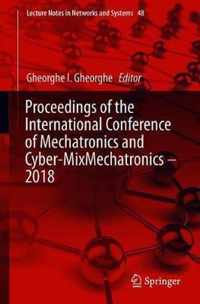 Proceedings of the International Conference of Mechatronics and Cyber-MixMechatronics - 2018