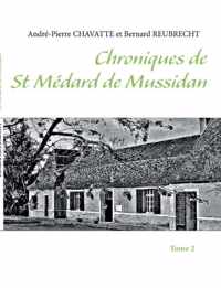 Chroniques de Saint Medard de Mussidan