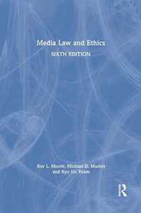 Media Law and Ethics