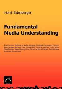 Fundamental Media Understanding