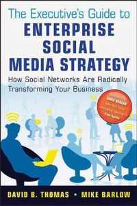 Executive'S Guide To Enterprise Social Media Strategy