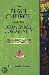 Peace Church and the Ecumenical Community