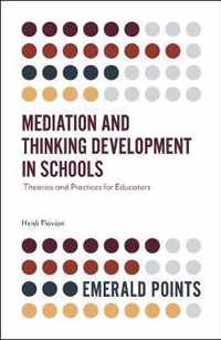 Mediation and Thinking Development in Schools