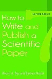 How to Write and Publish a Scientific Paper