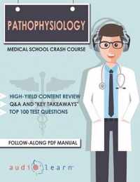 Pathophysiology - Medical School Crash Course