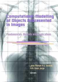 Computational Modelling of Objects Represented in Images. Fundamentals, Methods and Applications