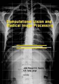 Computational Vision and Medical Image Processing
