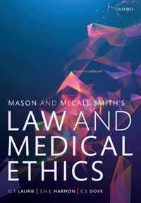 Mason and McCall Smith's Law and Medical Ethics
