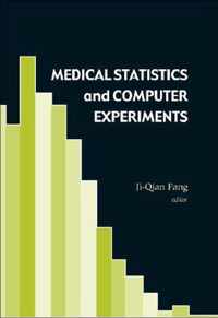 Medical Statistics And Computer Experiments (With Cd-rom)