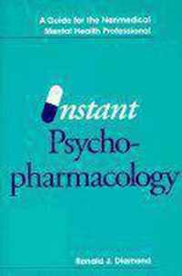 Instant Psychopharmacology