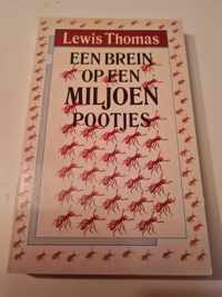 Brein op een miljoen pootjes