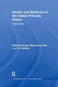 Health and Medicine in the Indian Princely States