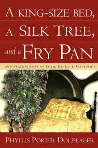 A King-Size Bed, a Silk Tree, and a Fry Pan