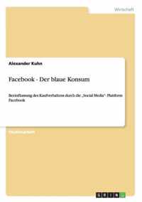 Facebook - Der blaue Konsum