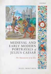 Medieval and Early Modern Portrayals of Julius Caesar