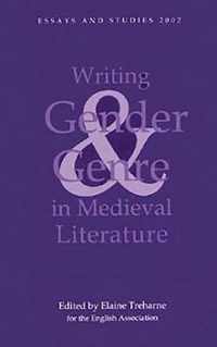 Writing Gender and Genre in Medieval Literature