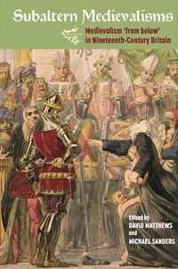 Subaltern Medievalisms