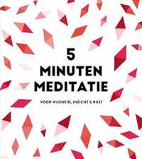 5 minuten meditatie - je dagelijkse dosis rust