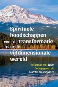 Spirituele boodschappen voor de transformatie naar de vijfdimensionale wereld - Telos 2 - Aurelia Louise Jones - Paperback (9789460151835)