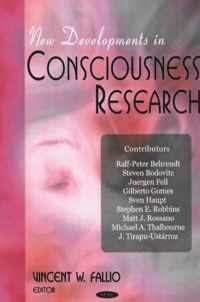 New Developments in Consciousness Research