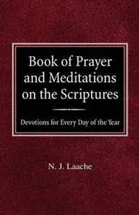 Book of Prayer and Meditations of the Scriptures