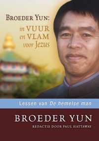 Broeder Yun: In Vuur En Vlam Voor Jezus