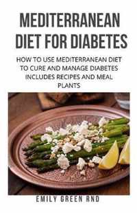 Mediterranean Diet for Diabetes