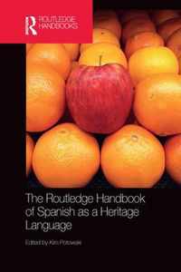 The Routledge Handbook of Spanish as a Heritage Language