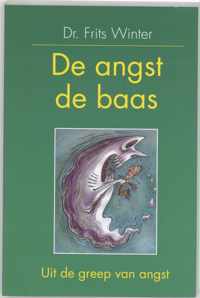 De angst de baas