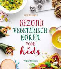 Gezond en vegetarisch koken voor kids - Nicola Graimes - Paperback (9789048314645)