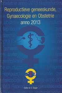 Reproductieve geneeskunde, Gynaecologie en Obstetrie anno 2013