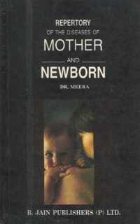 Repertory of the Diseases of Mother and Newborn