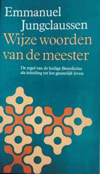 Wijze woorden van de meester