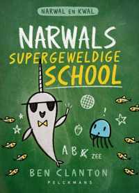 Narwals supergeweldige school - Ben Clanton - Hardcover (9789464291636)