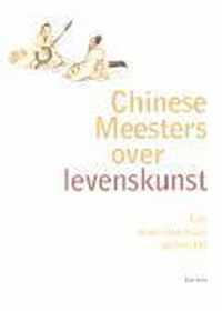 Chinese meesters over levenskunst