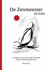 De Zenmeester Die Blafte - Wuwen Zi - Paperback (9789464062250)